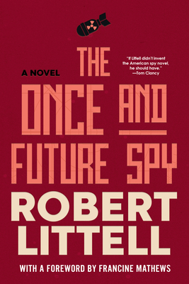 The Once and Future Spy 164129714X Book Cover