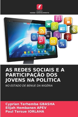 As Redes Sociais E a Participação DOS Jovens Na... [Portuguese] 6207983874 Book Cover