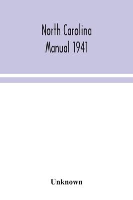 North Carolina manual 1941 9354043240 Book Cover