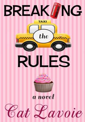 Breaking the Rules 0985591498 Book Cover