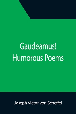 Gaudeamus! Humorous Poems 9355391781 Book Cover
