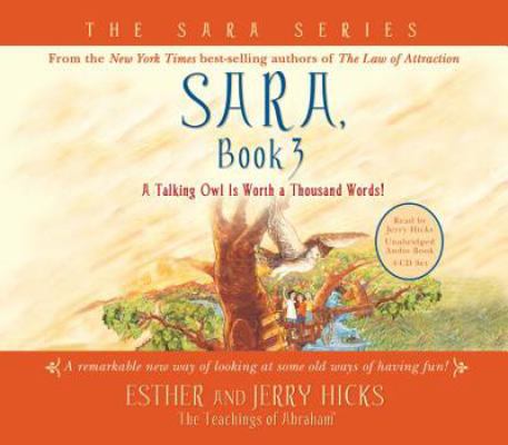 Sara, Book 3 4-CD: A Talking Owl Is Worth a Tho... 1401920276 Book Cover