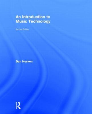 An Introduction to Music Technology 0415825725 Book Cover