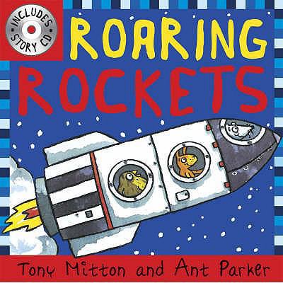 Roaring Rockets. Tony Mitton and Ant Parker 0753414902 Book Cover