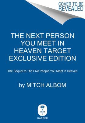 The Next Person You Meet in Heaven - Target Exc... 0062887351 Book Cover