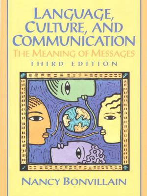 Language, Culture, and Communication: The Meani... 0130104299 Book Cover