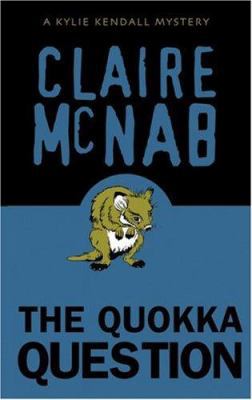 The Quokka Question: A Kylie Kendall Mystery 1555839150 Book Cover