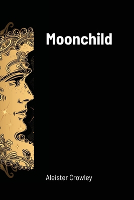 Moonchild 1716649943 Book Cover