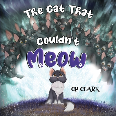 The Cat That Couldn't Meow 1838755896 Book Cover