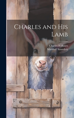 Charles and his Lamb 101959487X Book Cover