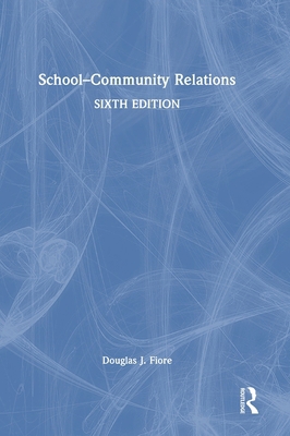 School-Community Relations 1032913517 Book Cover