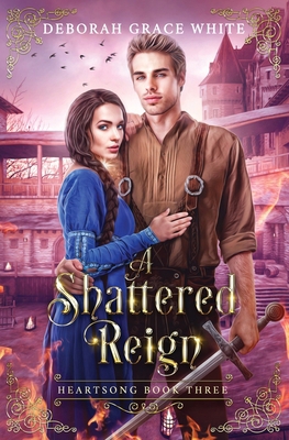 A Shattered Reign 1923218050 Book Cover