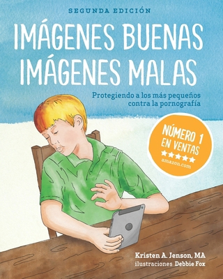 Imágenes buenas, imágenes malas: Protegiendo a ... [Spanish] 0997318740 Book Cover