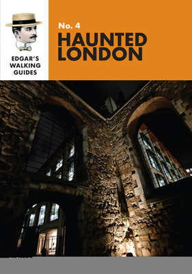 Edgar's Guide to Haunted London 1838234233 Book Cover