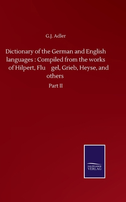 Dictionary of the German and English languages:... 3752502436 Book Cover