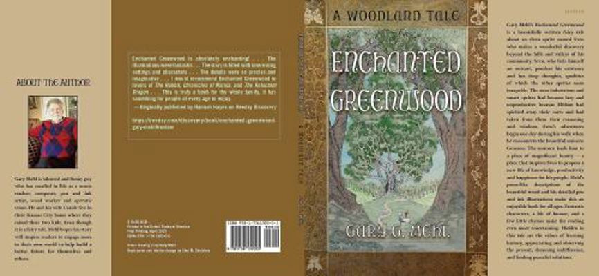 Enchanted Greenwood : A Woodland Tale