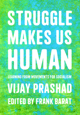 Struggle Makes Us Human: Learning from Movement... 1642597384 Book Cover
