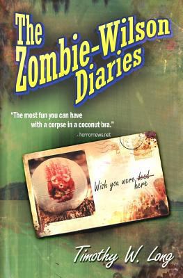 The Zombie Wilson Diaries 146369105X Book Cover