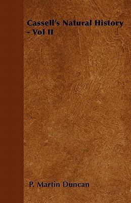 Cassell's Natural History - Vol II 1446528405 Book Cover