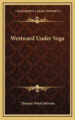 Westward Under Vega 1163382841 Book Cover