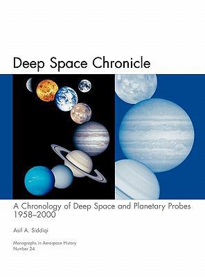 Deep Space Chronicle: A Chronology of Deep Spac... 178039344X Book Cover