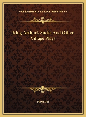 King Arthur's Socks And Other Village Plays 1169709095 Book Cover