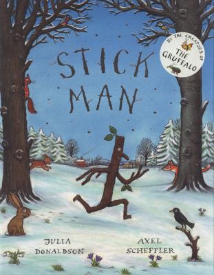 Stick Man. by Julia Donaldson 1407106171 Book Cover