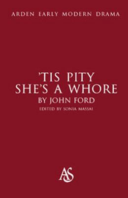 'Tis Pity She's a Whore 1408129965 Book Cover