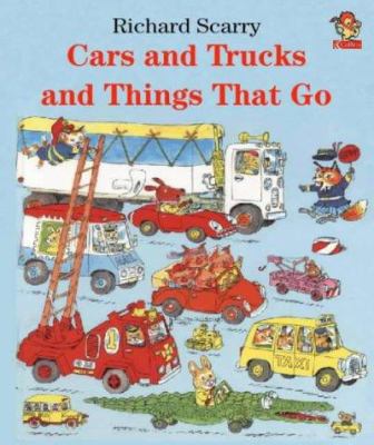 Cars and Trucks and Things That Go 0007111444 Book Cover
