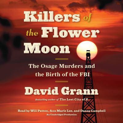 Killers of the Flower Moon: The Osage Murders a... 0307747441 Book Cover