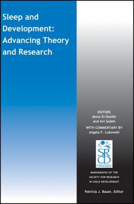 Sleep and Development: Advancing Theory and Res... 1119094909 Book Cover