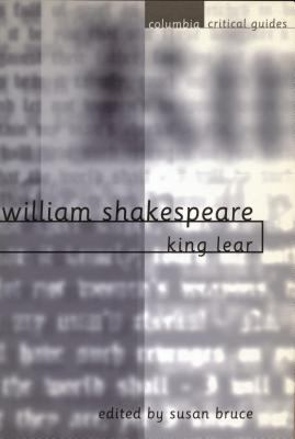 Shakespeare: King Lear 0231115288 Book Cover