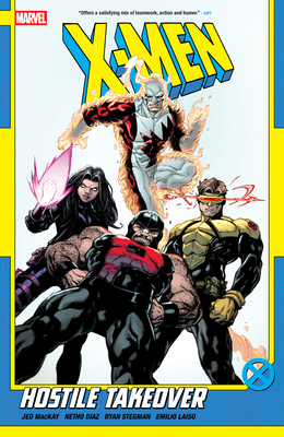 X-Men by Jed MacKay Vol. 2: Hostile Takeover 1302959379 Book Cover