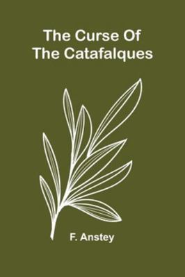 The Curse Of The Catafalques 9373051059 Book Cover
