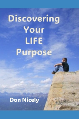 Discovering Your Life Purpose B0FLCHJRNH Book Cover