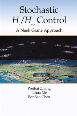 Stochastic H2/H ∞ Control: A Nash Game Ap... 036757330X Book Cover