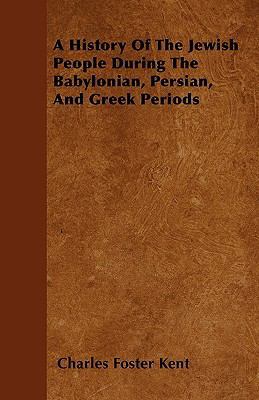 A History Of The Jewish People During The Babyl... 1445548798 Book Cover