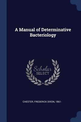 A Manual of Determinative Bacteriology 1376919966 Book Cover