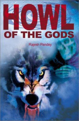 Howl of the Gods 0595187676 Book Cover