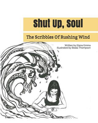 Shut Up, Soul 1983476412 Book Cover