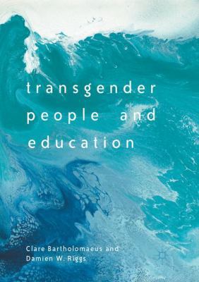 Transgender People and Education 1349957925 Book Cover