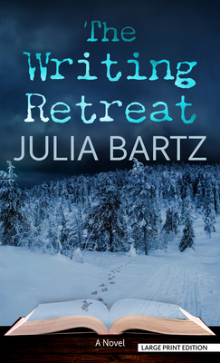 The Writing Retreat [Large Print] B0BJW93SK3 Book Cover