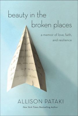 Beauty in the Broken Places: A Memoir of Love, ... [Large Print] 1432851683 Book Cover