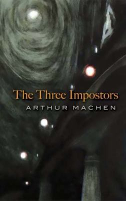 The Three Impostors 0486460525 Book Cover