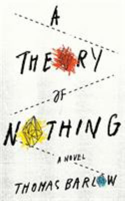 A Theory of Nothing 0992415934 Book Cover