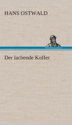 Der lachende Koffer [German] 3849536076 Book Cover