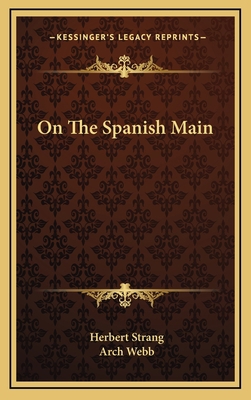 On The Spanish Main 1163864307 Book Cover