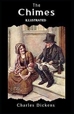 The Chimes Illustrated B08RJ8GGH6 Book Cover