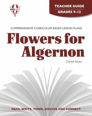 Flowers for Algernon - Teacher Guide by Novel U... 1561374083 Book Cover