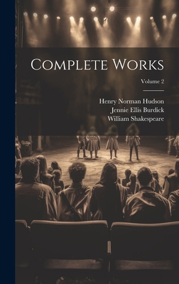 Complete Works; Volume 2 102103729X Book Cover